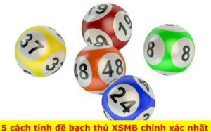 5 cách tính đề bạch thủ xổ số miền Bắc chính xác nhất